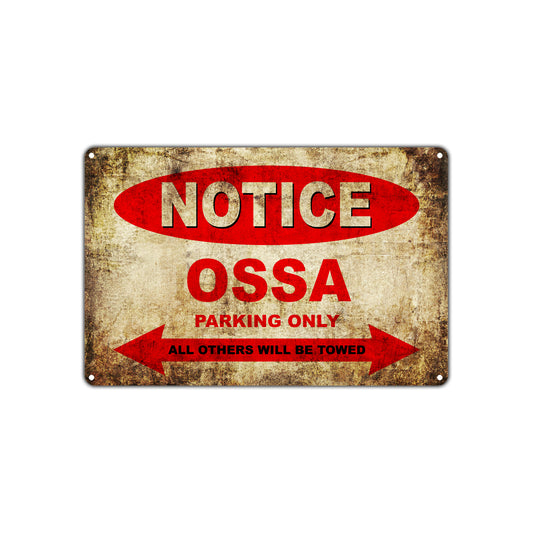 Notice OSSA Motorcycles Parking Only All Others Will Be Towed Vintage Metal Decor Art Shop Aluminum Sign Plate