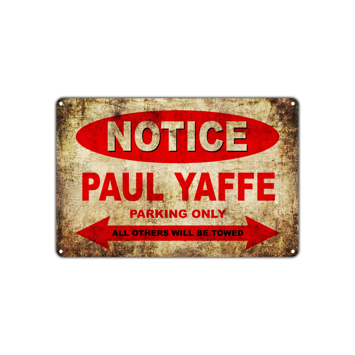 Notice Paul Yaffe Motorcycles Parking Only All Others Will Be Towed Vintage Metal Decor Art Shop Aluminum Sign Plate