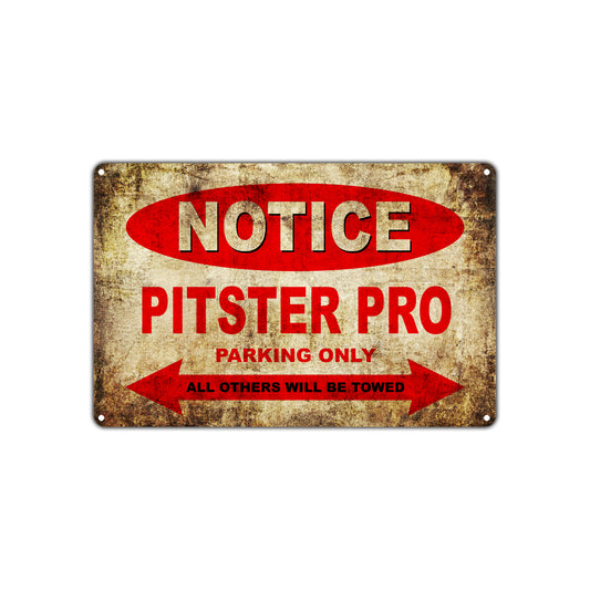 Notice Pitster Pro Motorcycles Parking Only All Others Will Be Towed Vintage Metal Decor Art Shop Aluminum Sign Plate