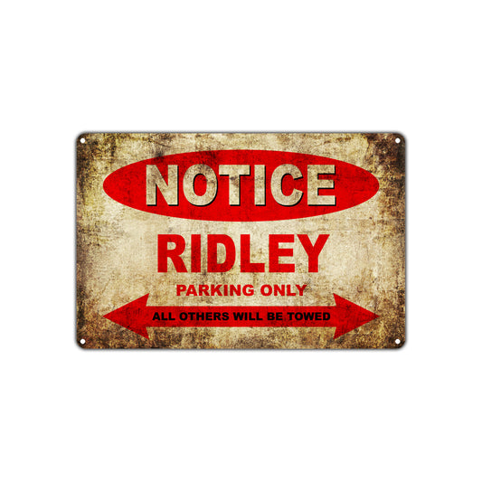 Notice Ridley Motorcycles Parking Only All Others Will Be Towed Vintage Metal Decor Art Shop Aluminum Sign Plate
