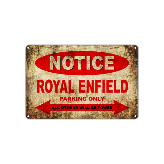 Notice Royal Enfield Motorcycles Parking Only All Others Will Be Towed Vintage Metal Decor Art Shop Aluminum Sign Plate