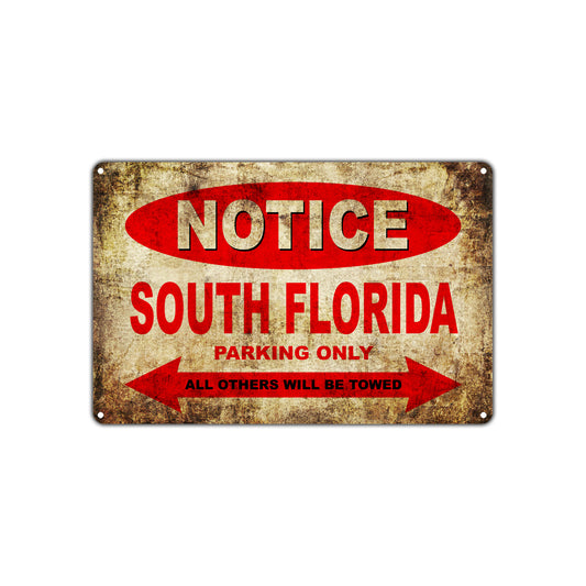 Notice South Florida Motorcycles Parking Only All Others Will Be Towed Vintage Metal Decor Art Shop Aluminum Sign Plate