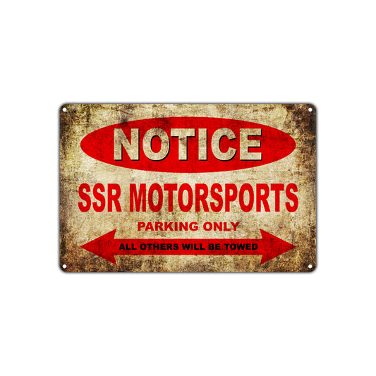 Notice SSR Motorsports Motorcycles Parking Only All Others Will Be Towed Vintage Metal Decor Art Shop Aluminum Sign Plate