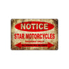 Notice Star Motorcycles Motorcycles Parking Only All Others Will Be Towed Vintage Metal Decor Art Shop Aluminum Sign Plate