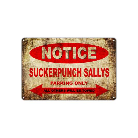 Notice Suckerpunch Sallys Motorcycles Parking Only All Others Will Be Towed Vintage Metal Decor Art Shop Aluminum Sign Plate