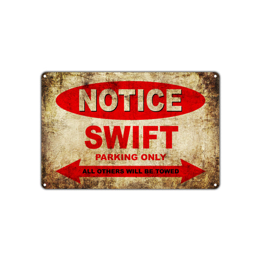 Notice Swift Motorcycles Parking Only All Others Will Be Towed Vintage Metal Decor Art Shop Aluminum Sign Plate