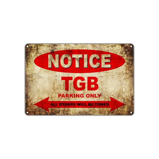 Notice TGB Motorcycles Parking Only All Others Will Be Towed Vintage Metal Decor Art Shop Aluminum Sign Plate