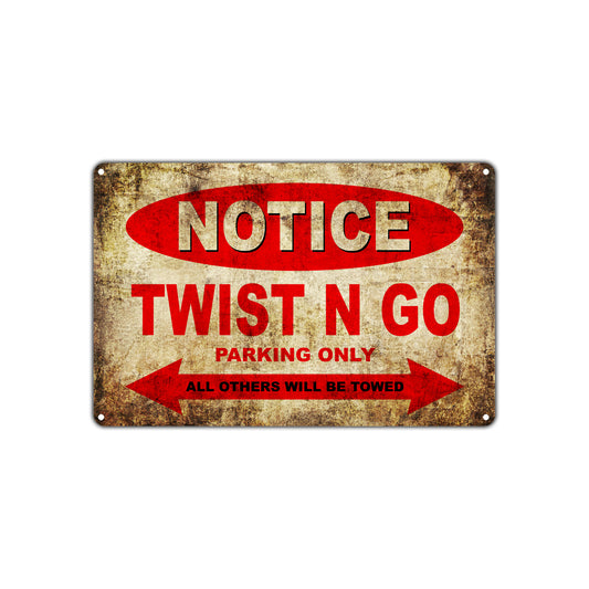 Notice Twist N Go Motorcycles Parking Only All Others Will Be Towed Vintage Metal Decor Art Shop Aluminum Sign Plate