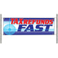 Tax Refunds Fast Vinyl Banner Sign
