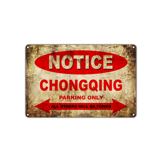 Notice Chongqing Motorcycles Parking Only All Others Will Be Towed Vintage Metal Decor Art Shop Aluminum Sign Plate