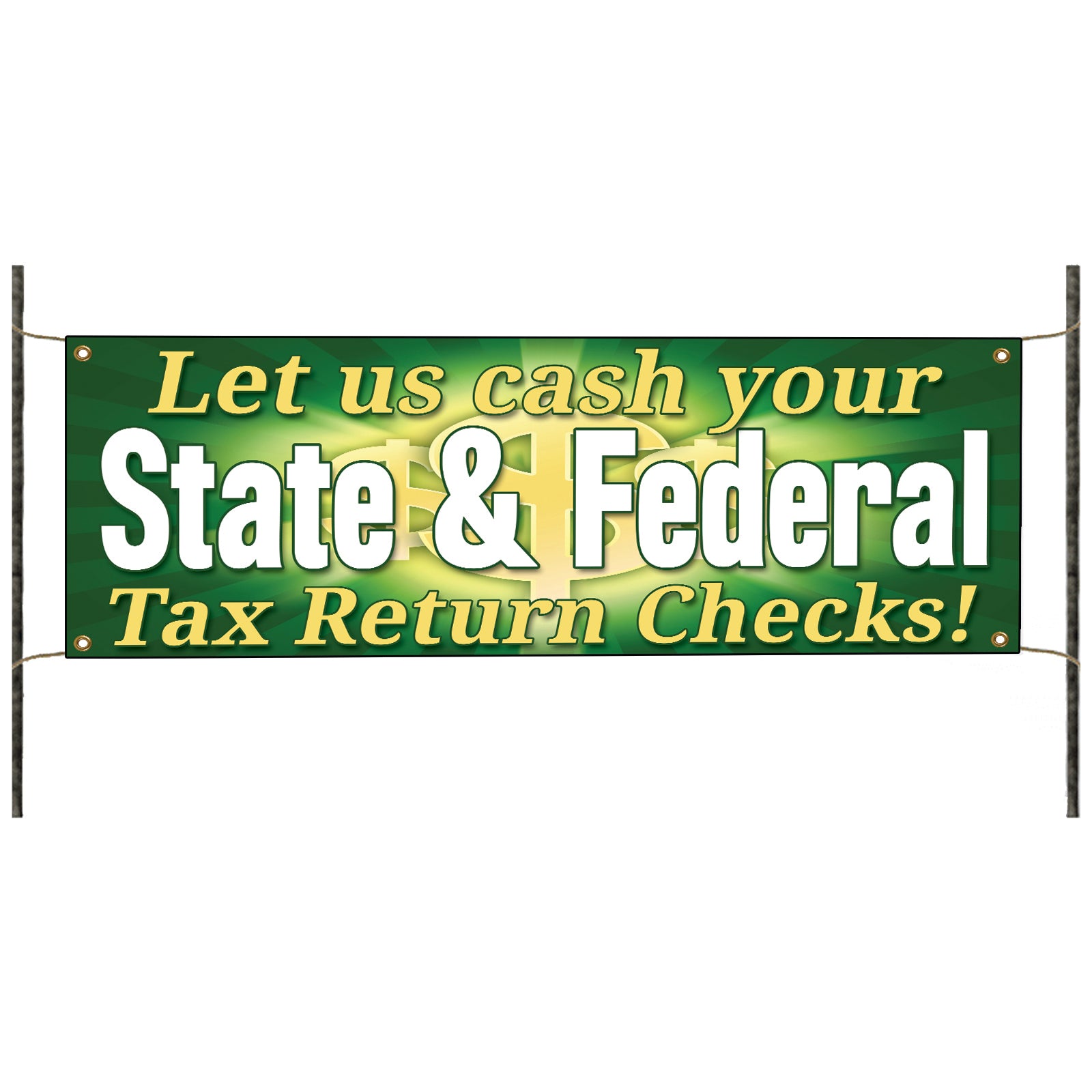 State & Federal Tax Return Checks! Vinyl Banner Sign