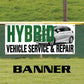 Hybrid Vehicles Service & Repair Vinyl Banner Sign