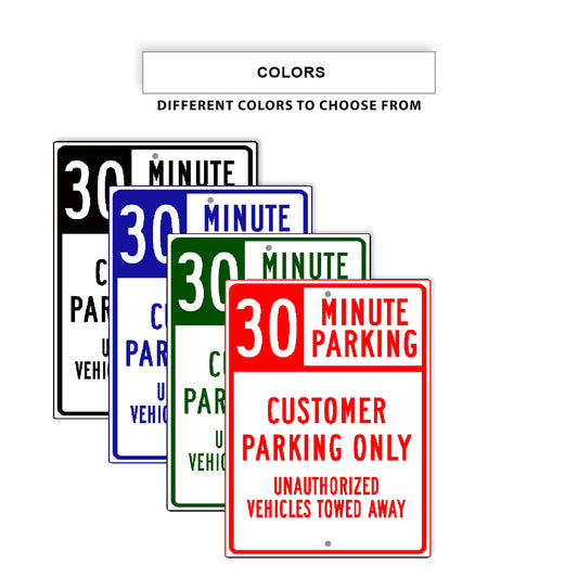 30 Minute Parking Customer Parking Only Sign