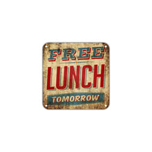 Free Lunch Tomorrow Wall Decor Art Retro Vintage Aluminum Plate Gift Metal Sign