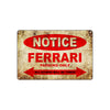 Notice Ferrari Parking Only Others Will Be Towed Cars Novelty Vintage Retro Decor Metal Aluminum