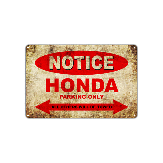 Notice Honda Parking Only All Others Will Be Towed Cars Novelty Vintage Retro Decor Metal Aluminum