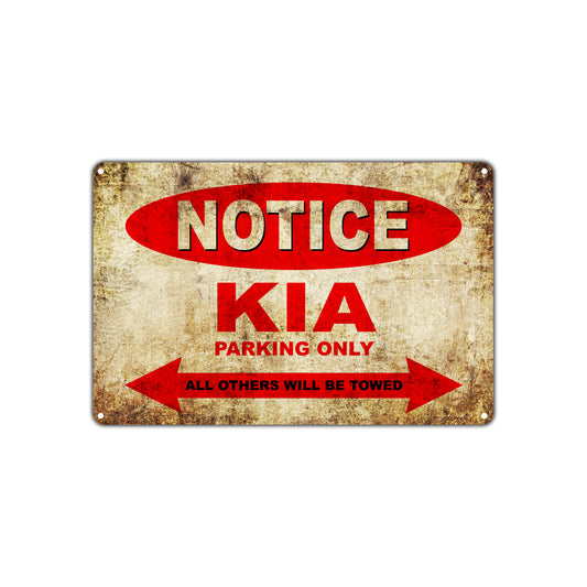 Notice Kia Parking Only All Others Will Be Towed Cars Novelty Vintage Retro Decor Metal Aluminum