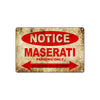 Notice Maserati Parking Only Others Will Be Towed Cars Novelty Vintage Retro Decor Metal Aluminum