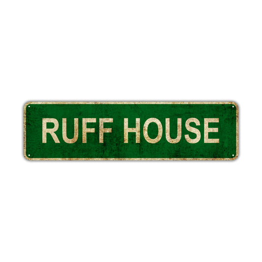 Ruff House Vintage Retro Street Sign Rustic Metal Aluminum Decor Wall Shop Man Cave Bar Gift