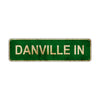 Danville In Vintage Retro Street Novelty Sign Rustic Metal Aluminum Decor Wall Man Shop Cave Bar Gift