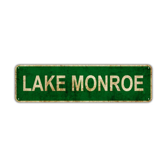 Lake Monroe Vintage Retro Street Novelty sign Rustic Metal Aluminum Decor Wall Man Shop Cave Bar Gift