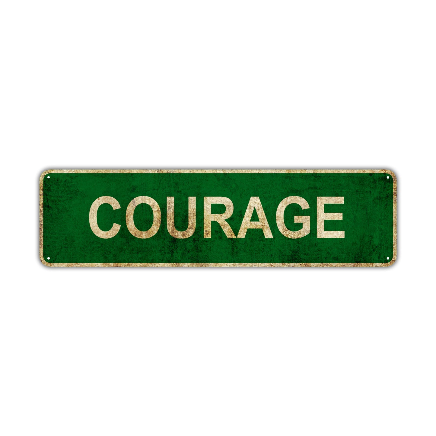 Courage Vintage Retro Street Novelty Sign Rustic Metal Aluminum Decor Wall Man Shop Cave Bar Gift