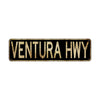 Ventura Hwy Vintage Retro Street Novelty Sign Rustic Metal Aluminum Decor Wall Man Shop Cave Bar Gift
