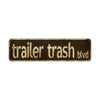 Trailer Trash Blvd Vintage Retro Street Novelty Sign Rustic Metal Aluminum Decor Wall Man Shop Cave Bar Gift