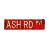 Ash Rd Pvt Vintage Retro Street Novelty Sign Rustic Metal Aluminum Decor Wall Man Shop Cave Bar Gift