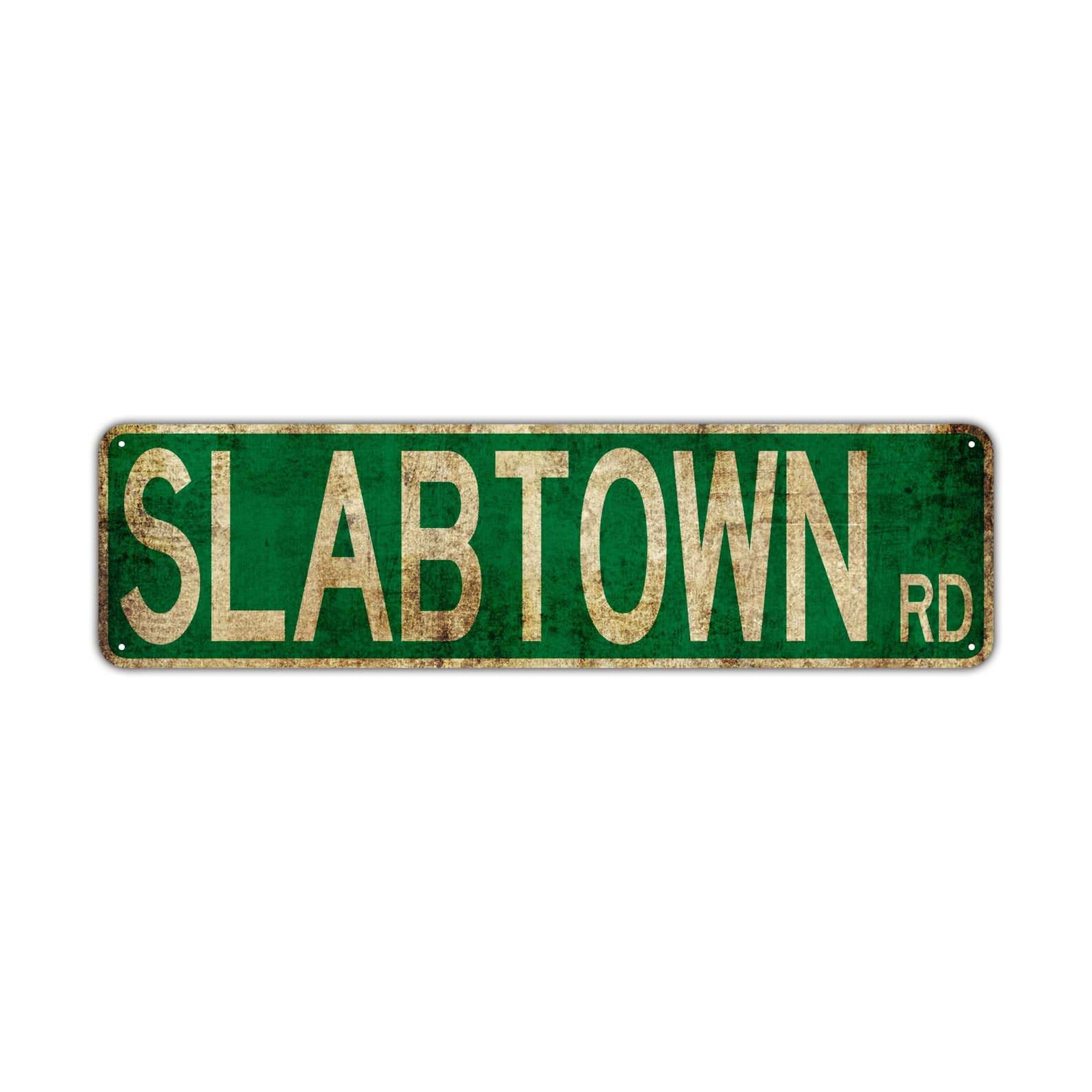 Slabtown Rd Vintage Retro Street Novelty Sign Rustic Metal Aluminum Decor Wall Man Shop Cave Bar Gift