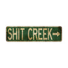 Shit Creek Vintage Retro Street Novelty Sign Rustic Metal Aluminum Decor Wall Man Shop Cave Bar Gift