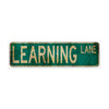 Learning Lane Vintage Retro Street Novelty Sign Rustic Metal Aluminum Decor Wall Man Shop Cave Bar Gift