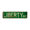 Liberty Way Vintage Retro Street Novelty Sign Rustic Metal Aluminum Decor Wall Man Shop Cave Bar Gift