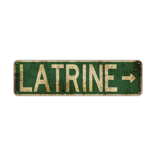 Latrine Vintage Retro Street Novelty Sign Rustic Metal Aluminum Decor Wall Man Shop Cave Bar Gift