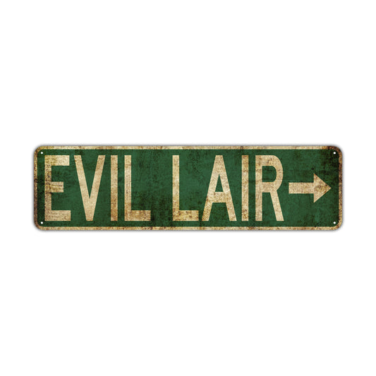 Evil Lair Vintage Retro Street Novelty Sign Rustic Metal Aluminum Decor Wall Man Shop Cave Bar Gift