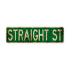 Straight St Vintage Retro Street Novelty Sign Rustic Metal Aluminum Decor Wall Man Shop Cave Bar Gift