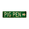 Pig Pen Vintage Retro Street Novelty Sign Rustic Metal Aluminum Decor Wall Man Shop Cave Bar Gift