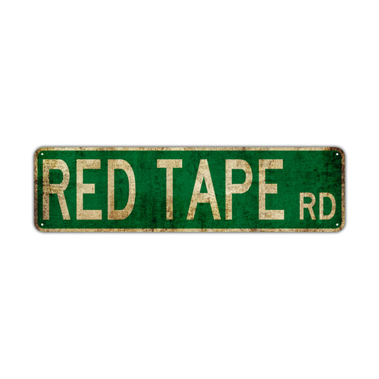 Red Tape Rd Vintage Retro Street Novelty Sign Rustic Metal Aluminum Decor Wall Man Shop Cave Bar Gift