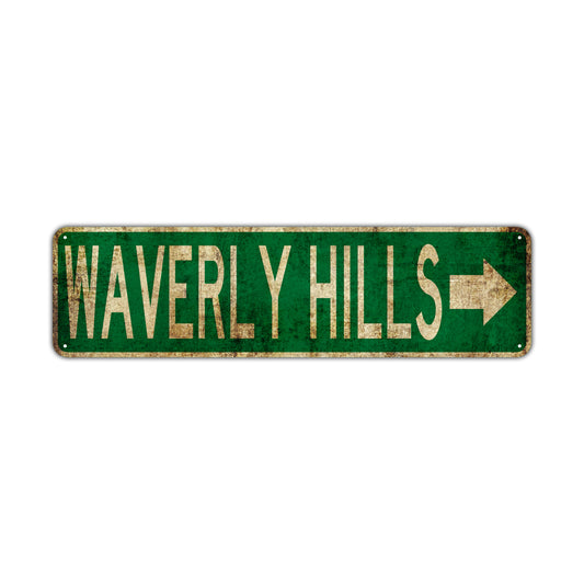 Waverly Hills Vintage Retro Street Novelty Sign Rustic Metal Aluminum Decor Wall Man Shop Cave Bar Gift