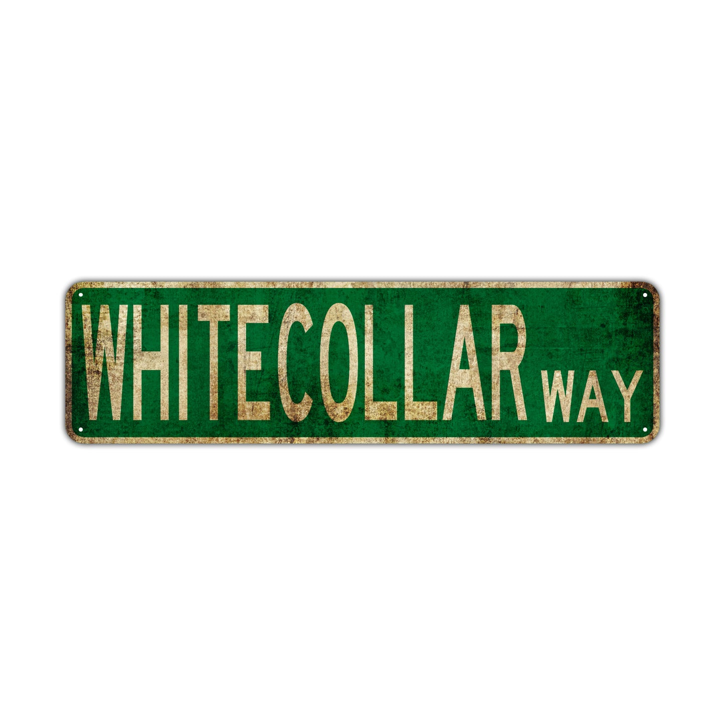 Whitecollar Way Vintage Retro Street Novelty Sign Rustic Metal Aluminum Decor Wall Man Shop Cave Bar Gift