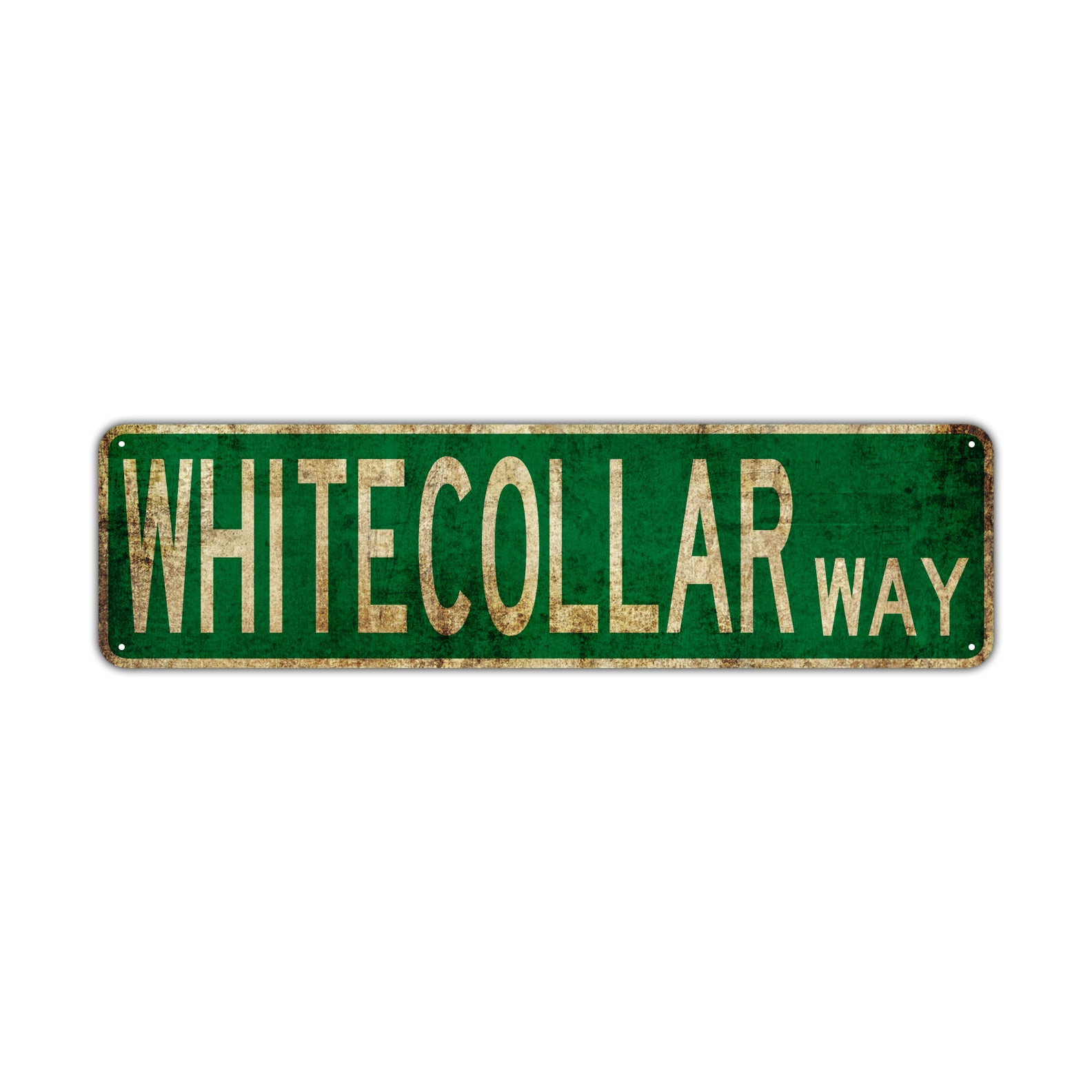 Whitecollar Way Vintage Retro Street Novelty Sign Rustic Metal Aluminum Decor Wall Man Shop Cave Bar Gift