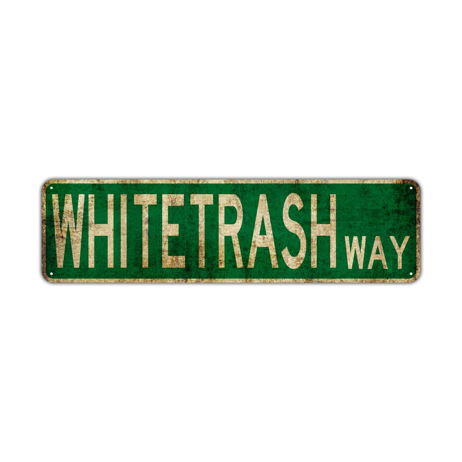 Whitetrash Way Vintage Retro Street Novelty Sign Rustic Metal Aluminum Decor Wall Man Shop Cave Bar Gift