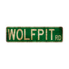 Wolfpit Rd Vintage Retro Street Novelty Sign Rustic Metal Aluminum Decor Wall Man Shop Cave Bar Gift