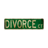 Divorce Ct Vintage Retro Street Novelty Sign Rustic Metal Aluminum Decor Wall Man Shop Cave Bar Gift