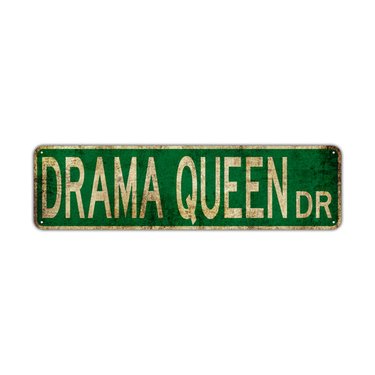Drama Queen Dr Vintage Retro Street Novelty Sign Rustic Metal Aluminum Decor Wall Man Shop Cave Bar Gift