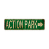 Action Park Vintage Retro Street Novelty Sign Rustic Metal Aluminum Decor Wall Man Shop Cave Bar Gift