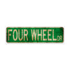 Four Wheel Dr Vintage Retro Street Novelty Sign Rustic Metal Aluminum Decor Wall Man Shop Cave Bar Gift
