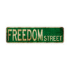 Freedom Street Vintage Retro Street Novelty Sign Rustic Metal Aluminum Decor Wall Man Shop Cave Bar Gift