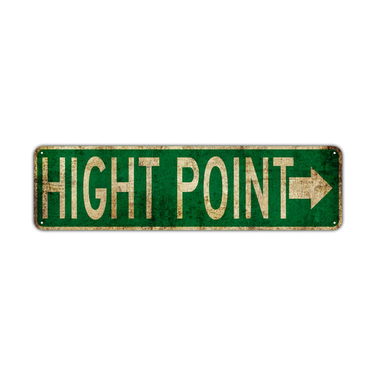 Hight Point Vintage Retro Street Novelty Sign Rustic Metal Aluminum Decor Wall Man Shop Cave Bar Gift