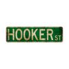Hooker St Vintage Retro Street Novelty Sign Rustic Metal Aluminum Decor Wall Man Shop Cave Bar Gift